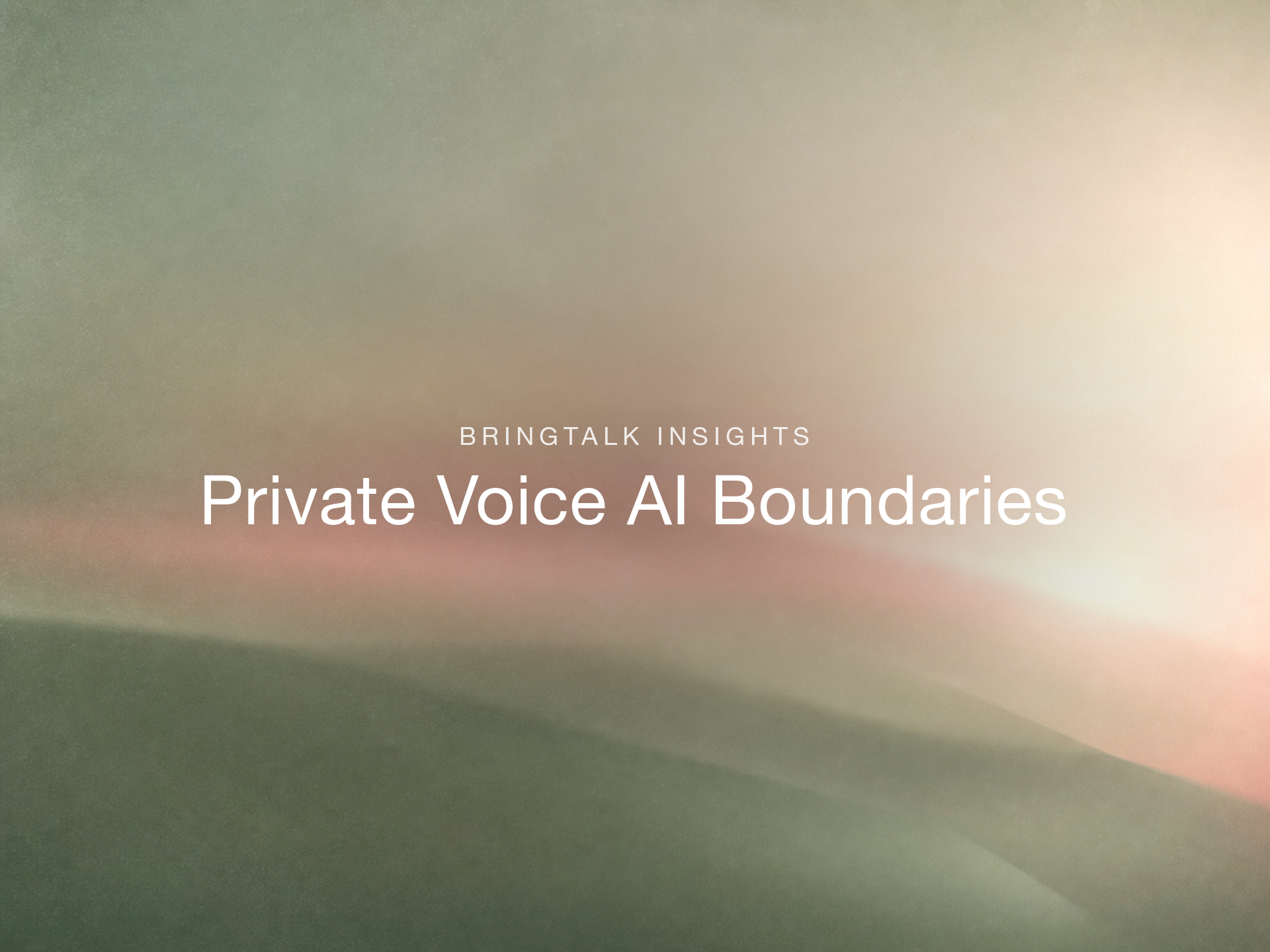 규제 산업의 Voice AI, 이제 배포 경계가 경쟁력입니다